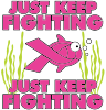 Just Keep Fighting