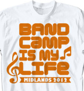 Band Camp T Shirt - Band Life Slogan - desn-475b1