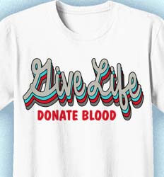 Blood Donor Shirt Designs - Give Quote cool-557g1