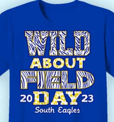 Field Day T-Shirt Designs - Wild About - desn-925w5