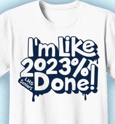 Senior Class T Shirt Design - Percent Done - cool-399q2