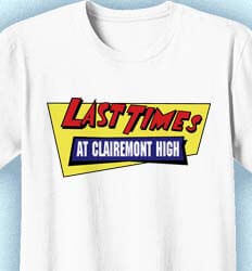 Senior Class T Shirt Design - Last Times - idea-431l1