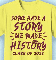 Senior Class T Shirt Design - We Made History - idea-366w5