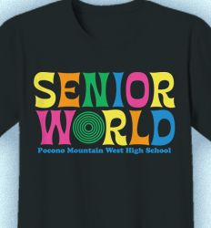Senior Class T Shirt Design - Senior World - idea-462s1