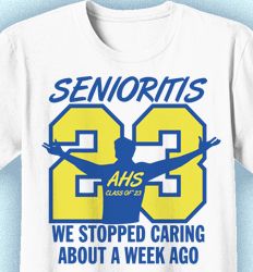 Senior Class T Shirt Design - Senioritis - cool-78t5