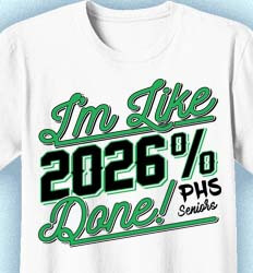 Senior Class T Shirt Design - Im Like 2026 Done - idea-778i1