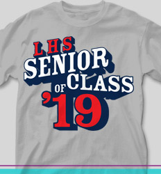 Senior Class Shirts: Check out 72 NEW Design Ideas - IZA Design