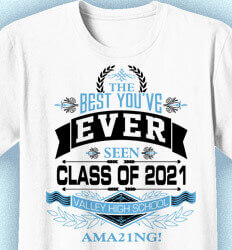 Senior Class T Shirt Design - Best Ever - cool-153c5