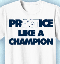 Volleyball T-shirts - Practice Like A Champion - idea-216p1
